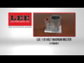 Lee 110 Volt Magnum Melter