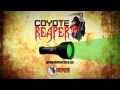 Coyote Reaper Light Promo