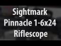Sightmark Pinnacle 1-6x24 Rifle Scope