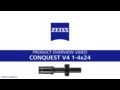 Zeiss Conquest V4 Comprehensive Product Video