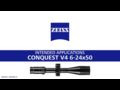 Zeiss Conquest V4 Rifle Scope 6-24x50 Intended Applications