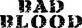 Bad Blood Brand Logo June 2014