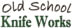 Old School Knifeworks 2023 Logo