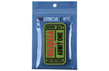 Image of Merica Life Valhalla Admit One, Die Histroric, Live Again PVC Patch, Green, 3 x 1.6, VAL-OGGRN