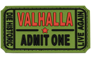 Image of Merica Life Valhalla Admit One, Die Histroric, Live Again PVC Patch, Green, 3 x 1.6, VAL-OGGRN