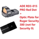 ADE Advanced Optics RD3-015 PRO Shake Awake 1x Reflex Red Dot Sight w/Ruger Security 380 Optic Mounting Plate