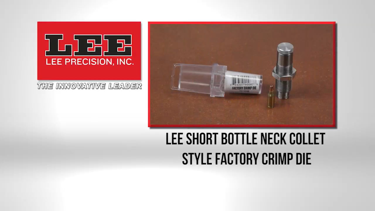 opplanet lee short bottle neck colet style factory crimp die video